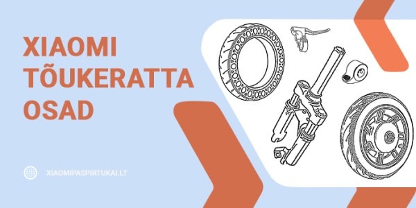 Xiaomi tõukeratta osad